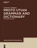 Proto Utian Grammar and Dictionary