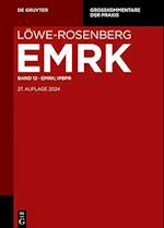 Löwe/Rosenberg. Die Strafprozeßordnung und das Gerichtsverfassungsgesetz Band 12. MRK; IPBPR