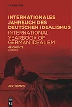 Internationales Jahrbuch Des Deutschen Idealismus / International Yearbook of German Idealism, 10/2012, Geschichte/History