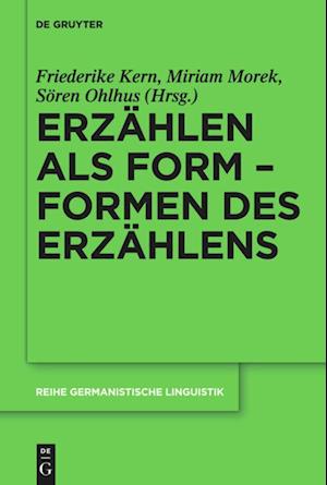 Erzählen ALS Form - Formen Des Erzählens