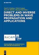 Direct and Inverse Problems in Wave Propagation and Applications