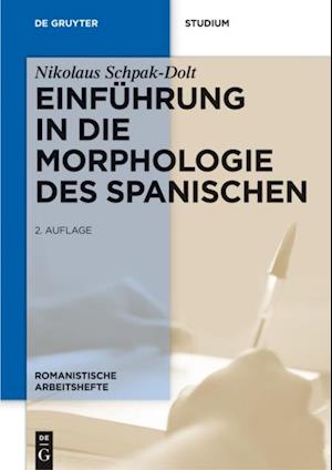 Einführung in die Morphologie des Spanischen