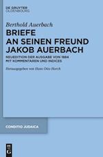 Berthold Auerbach: Briefe an seinen Freund Jakob Auerbach