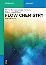 Flow Chemistry - Fundamentals