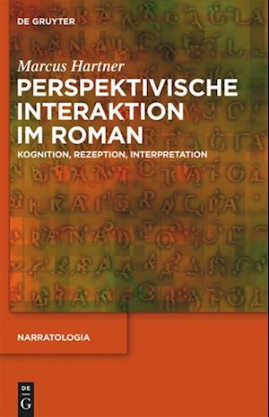 Perspektivische Interaktion im Roman