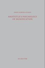 Aristotle''s Psychology of Signification