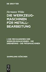 Die Mechanismen der Werkzeugmaschinen - Die Drehbänke - Die Fräsmaschinen