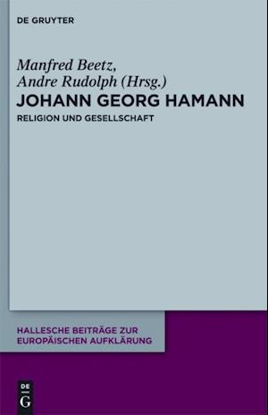 Johann Georg Hamann: Religion und Gesellschaft