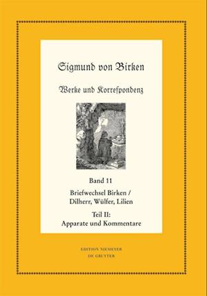 Der Briefwechsel zwischen Sigmund von Birken und Johann Michael Dilherr, Daniel Wülfer und Caspar von Lilien