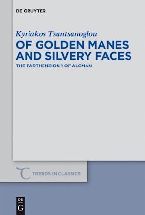 Of Golden Manes and Silvery Faces