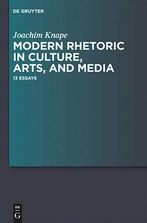 Modern Rhetoric in Culture, Arts, and Media