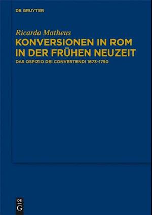 Konversionen in Rom in der Frühen Neuzeit