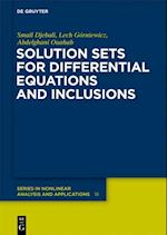 Solution Sets for Differential Equations and Inclusions