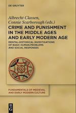 Crime and Punishment in the Middle Ages and Early Modern Age