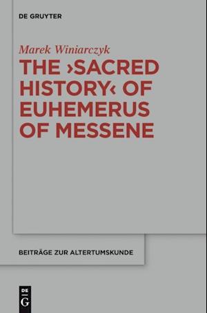 The "Sacred History" of Euhemerus of Messene