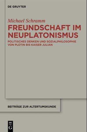 Freundschaft im Neuplatonismus