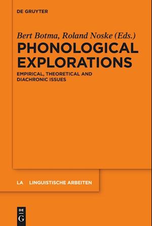 Phonological Explorations
