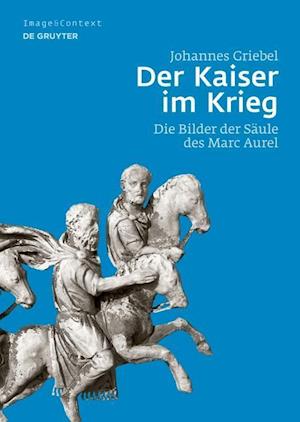 Der Kaiser im Krieg