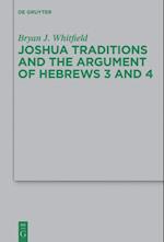 Joshua Traditions and the Argument of Hebrews 3 and 4