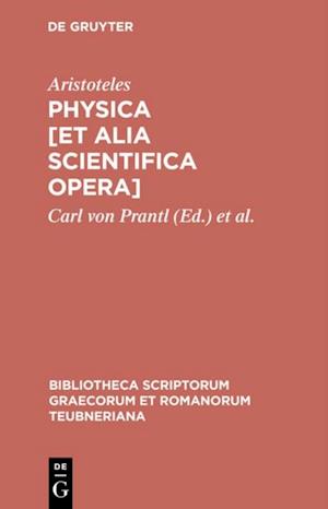 Physica [et alia scientifica opera]