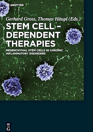 Stem Cell-Dependent Therapies