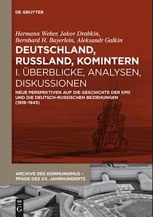 Deutschland, Russland, Komintern - Überblicke, Analysen, Diskussionen