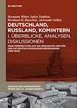 Deutschland, Russland, Komintern - Überblicke, Analysen, Diskussionen