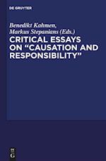 Critical Essays on "Causation and Responsibility"