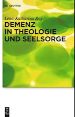 Demenz in Theologie und Seelsorge