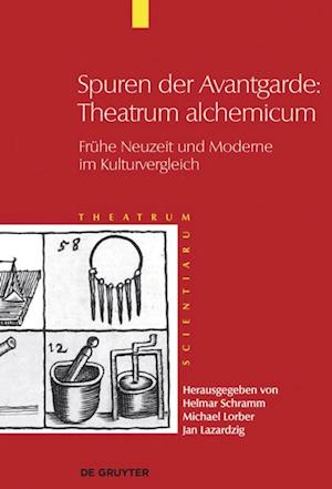 Spuren der Avantgarde: Theatrum alchemicum