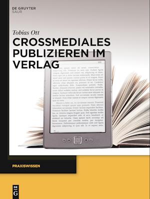 Crossmediales Publizieren im Verlag