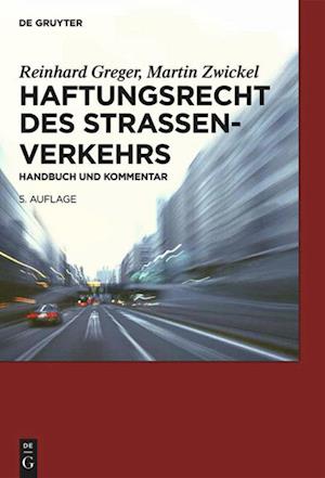 Haftungsrecht des Straßenverkehrs