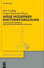 Wege moderner Rhetorikforschung