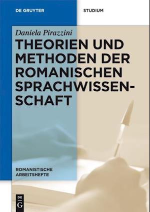 Theorien und Methoden der romanischen Sprachwissenschaft