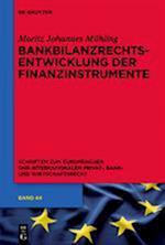 Bankbilanzrechtsentwicklung der Finanzinstrumente