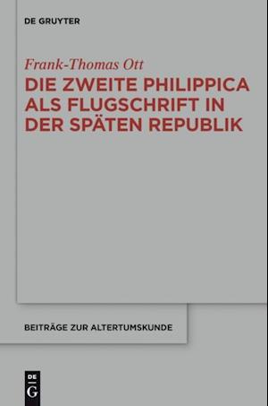 Die zweite Philippica als Flugschrift in der späten Republik