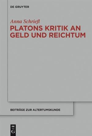 Platons Kritik an Geld und Reichtum