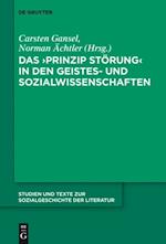 Das ''Prinzip Störung'' in den Geistes- und Sozialwissenschaften