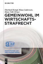 Gemeinwohl im Wirtschaftsstrafrecht