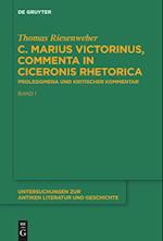 C. Marius Victorinus, "Commenta in Ciceronis Rhetorica"