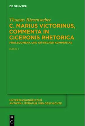 C. Marius Victorinus, “Commenta in Ciceronis Rhetorica”