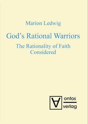 God's Rational Warriors