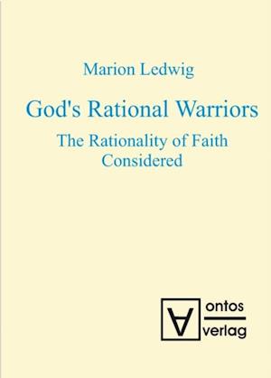 God’s Rational Warriors