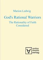 God’s Rational Warriors