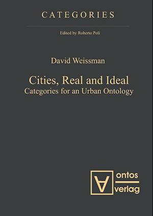 Cities, Real and Ideal