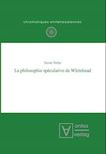 La Philosophie Spéculative de Whitehead