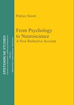 From Psychology to Neuroscience