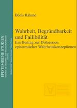 Wahrheit, Begründbarkeit und Fallibilität