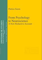 From Psychology to Neuroscience