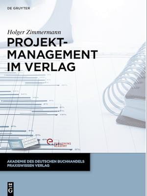 Projektmanagement im Verlag